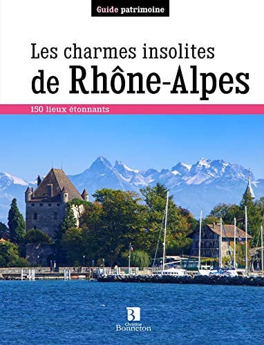 CHARMES INSOLITES DE RHONE-ALPES LES, de COLLECTIF | portada del libro