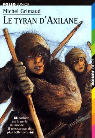 LE TYRAN D'AXILANE, de Michel Grimaud | portada del libro