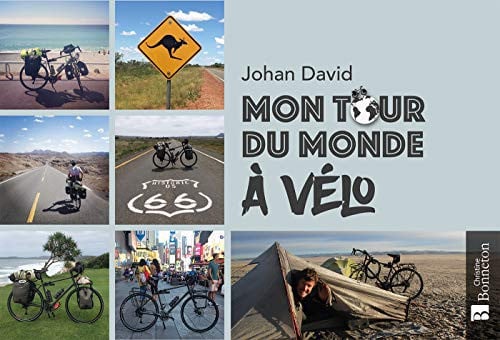 MON TOUR DU MONDE A VELO, de DAVID JOHAN | portada del libro