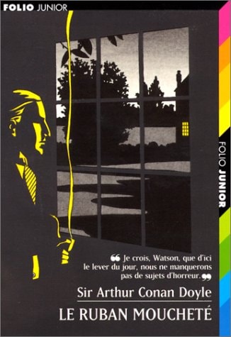LE RUBAN MOUCHETE ET AUTRES AVENTURES DE SHERLOCK HOLMES, de Arthur Conan Doyle | portada del libro
