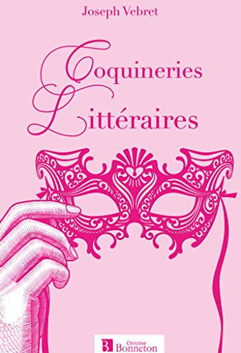COQUINERIES LITTERAIRES, de VEBRET JOSEPH | portada del libro