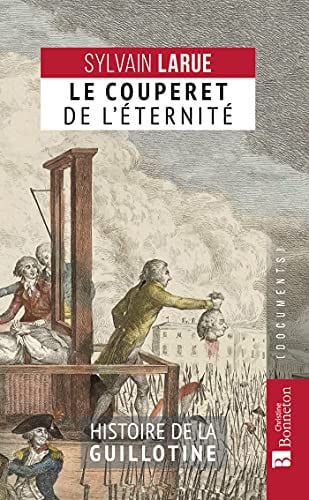 LE COUPERET DE L'ETERNITE, de LARUE SYLVAIN | portada del libro