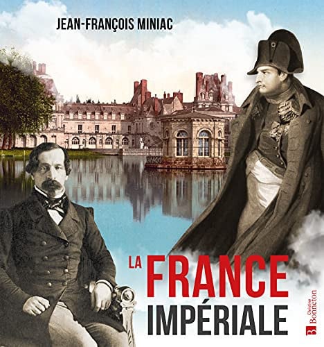 LA FRANCE IMPERIALE, de MINIAC JEAN-FRA | portada del libro