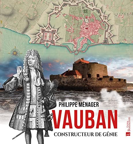 VAUBAN CONSTRUCTEUR DE GENIE, de MENAGER PHILIPP | portada del libro