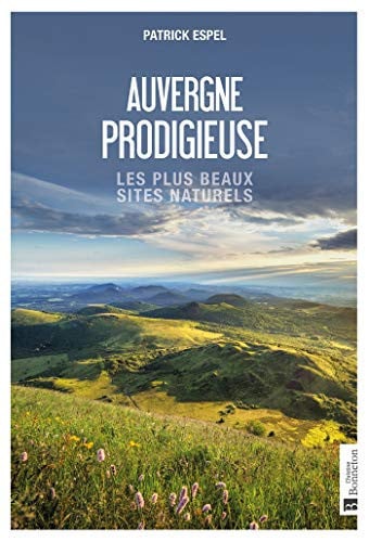 AUVERGNE PRODIGIEUSE, de ESPEL PATRICK | portada del libro