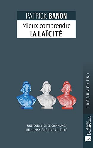 MIEUX COMPRENDRE LA LAICITE, de BANON PATRICK | portada del libro