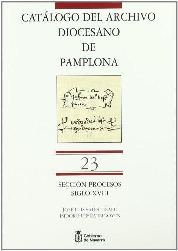 CATALOGO ARCHIVO DIOCESANO PAMPLONA SECCION PROCESOS, de SALES TIRAPU | portada del libro