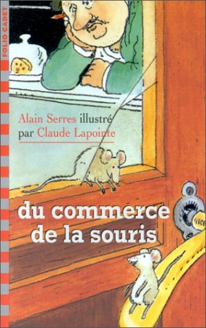 DU COMMERCE DE LA SOURIS, de Alain Serres | portada del libro
