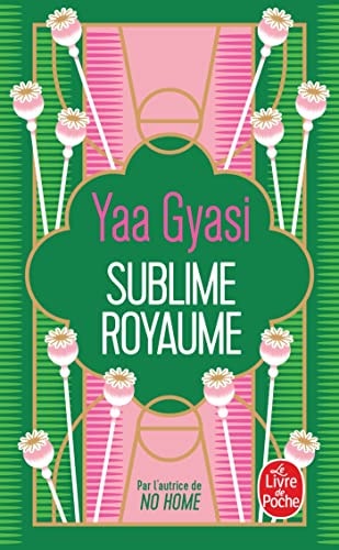 SUBLIME ROYAUME, de Yaa Gyasi | portada del libro