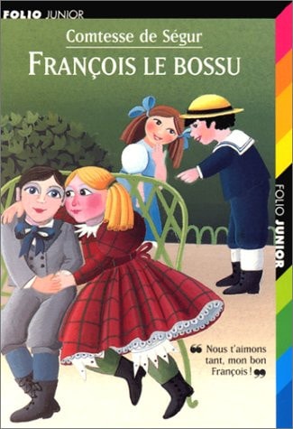 FRANCOIS LE BOSSU, de Sophie Ségur | portada del libro
