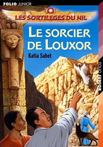 LE SORCIER DE LOUXOR, de Katia Sabet | portada del libro