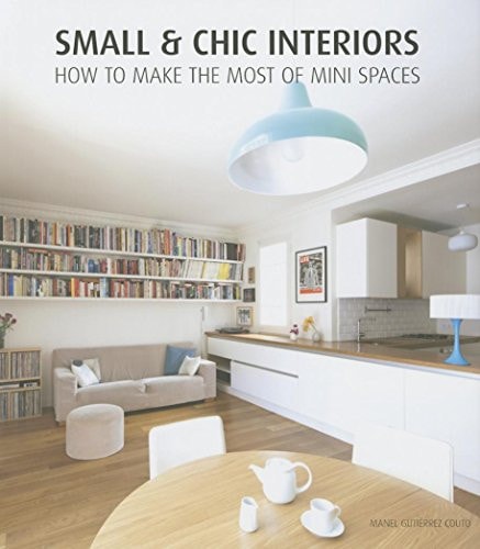 SMALL & CHIC INTERIORS, de Manel Gutierrez | portada del libro