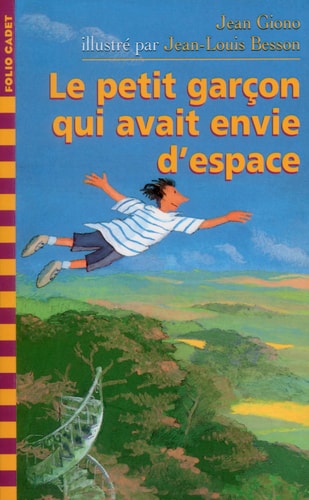 LE PETIT GARCON QUI AVAIT ENVIE D'ESPACE, de Jean Giono | portada del libro