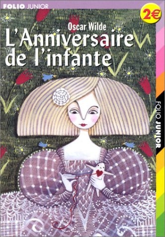 L'ANNIVERSAIRE DE L'INFANTE / L'ENFANT DE L'ETOILE, de Oscar Wilde | portada del libro