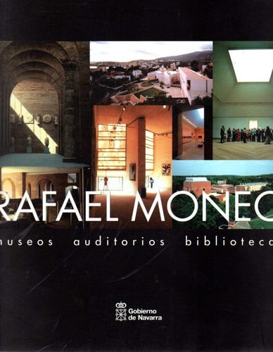 Rafael Moneo, de Institución Príncipe de Viana | portada del libro
