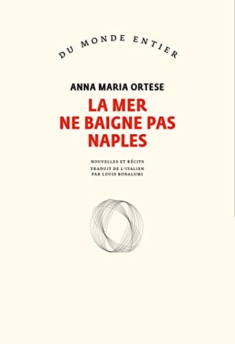 LA MER NE BAIGNE PAS NAPLES, de Anna Maria Ortese | portada del libro