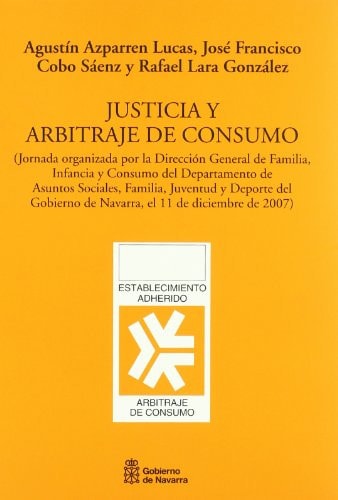 Justicia y arbitraje de consumo, de Azparren Lucas | portada del libro