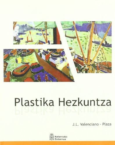 Plastika hezkuntza, de Valenciano Plaza | portada del libro
