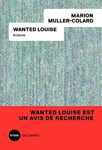 WANTED LOUISE, de Marion Muller-Colard | portada del libro