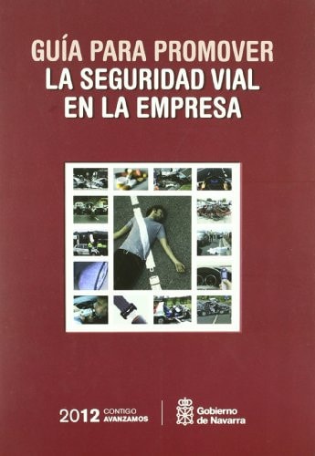 Guía para promover la seguridad vial en la empresa, de López Gutiérrez | portada del libro