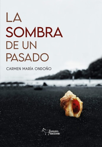 La sombra de un pasado, de ONDOÑO GARCIA | portada del libro
