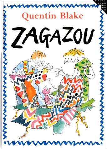 ZAGAZOU, de Quentin Blake | portada del libro