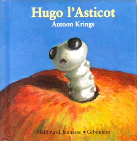 HUGO L'ASTICOT, de KRINGS | portada del libro