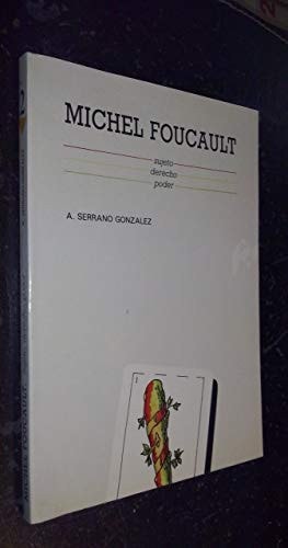 MICHEL FOUCAULT, de Serrano Gonzalez | portada del libro