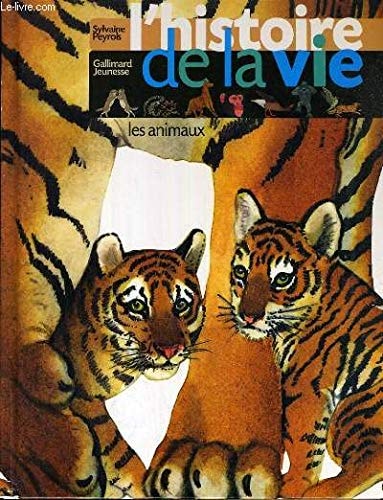 L'HISTOIRE DE LA VIE, de Sylvaine Peyrols | portada del libro
