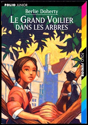 LE GRAND VOILIER DANS LES ARBRES, de Berlie Doherty | portada del libro