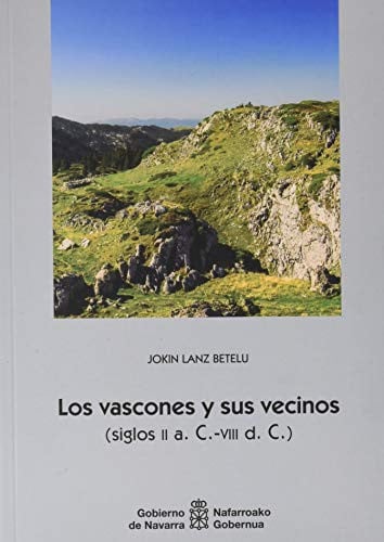 Los vascones y sus vecinos (siglos II a. C. - VIII d. C.), de Lanz Betelu | portada del libro