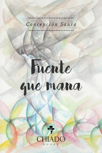 FUENTE QUE MANA, de SAURA | portada del libro