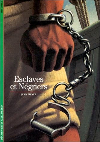 ESCLAVES ET NEGRIERS, de Jean Meyer | portada del libro