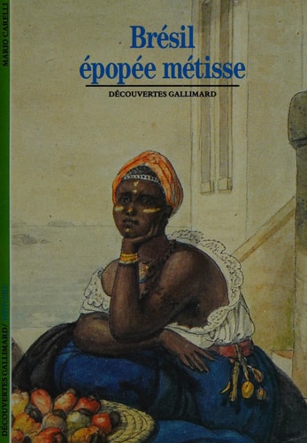 BRESIL EPOPEE METISSE, de MARIO CARELLI | portada del libro