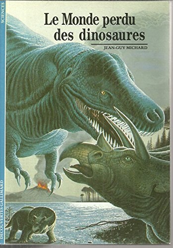 LE MONDE PERDU DES DINOSAURES, de Jean-Guy Michard | portada del libro
