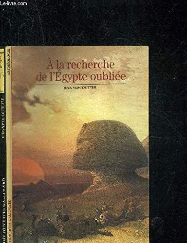 A LA RECHERCHE DE L'EGYPTE OUBLIEE, de Jean Vercoutter | portada del libro