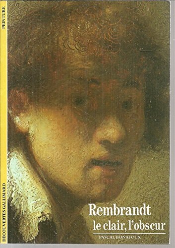 Rembrandt le Clair, L'Obscur, de Pascal Bonafoux | portada del libro