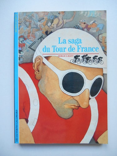 LA SAGA DU TOUR DE FRANCE, de Serge Laget | portada del libro