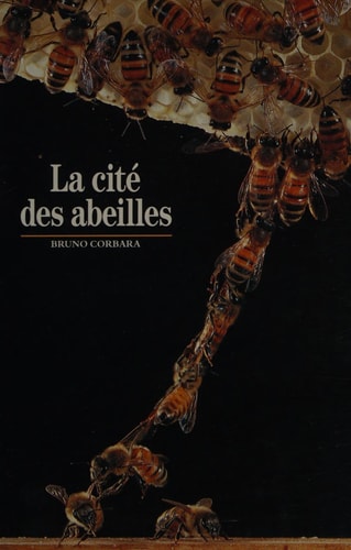 LA CITE DES ABEILLES, de Bruno Corbara | portada del libro