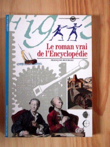 Le Roman Vrai de L'Encyclopedie., de François Moureau | portada del libro