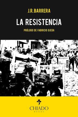 LA RESISTENCIA, de JESUS RAMON HERNANDEZ BARRERA | portada del libro