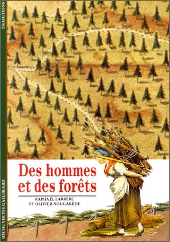 DES HOMMES ET DES FORETS, de Raphaël Larrère | portada del libro