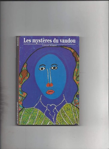 LES MYSTERES DU VAUDOU, de Laënnec Hurbon | portada del libro