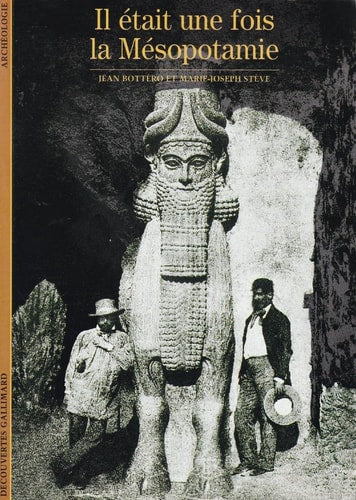 IL ETAIT UNE FOIS LA MESOPOTAMIE, de Jean Bottéro | portada del libro