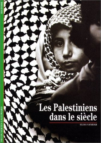 Les Palestiniens Dans le Siecle., de Elias Sanbar | portada del libro