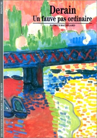 Derain. un Fauve Pas Ordinaire., de Patrice Bachelard | portada del libro