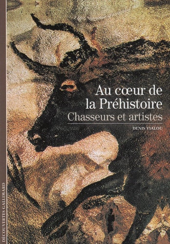 AU COEUR DE LA PREHISTOIRE, de Denis Vialou | portada del libro