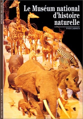 LE MUSEUM NATIONAL D'HISTOIRE NATURELLE, de Yves Laissus | portada del libro