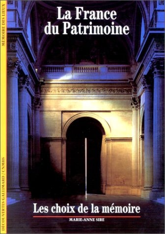 LA FRANCE DU PATRIMOINE, de Marie-Anne Sire | portada del libro
