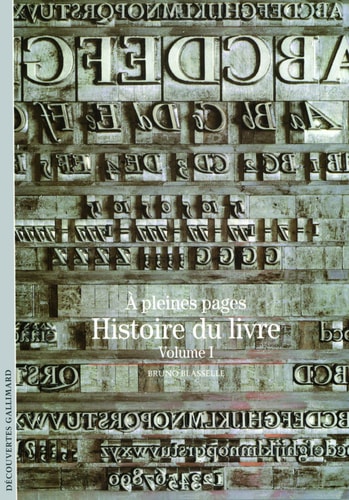Histoire du Livre, de Bruno Blasselle | portada del libro